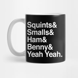 Squints & Smalls & Ham & Benny & Yeah Yeah. Mug